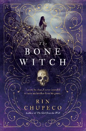 [The Bone Witch 01] • The Bone Witch